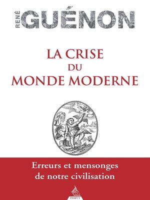 cover image of La crise du monde moderne